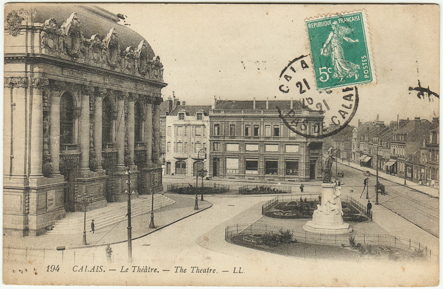 194 Calais. - Le Théâtre . - Lévy Fils et Cie, Paris (cachet de la poste 1921)