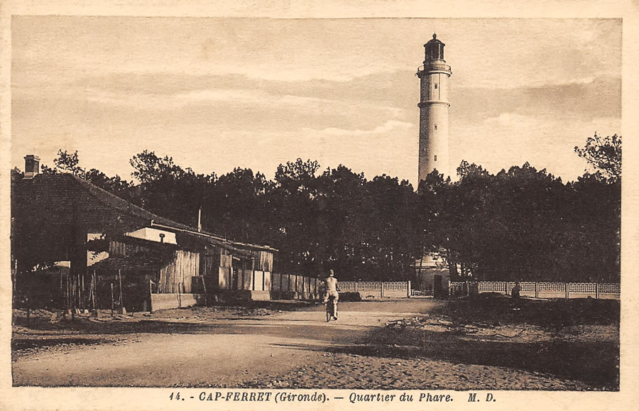 CPA - CAP-FERRET (Gironde). - Quartier du phare. M.D.