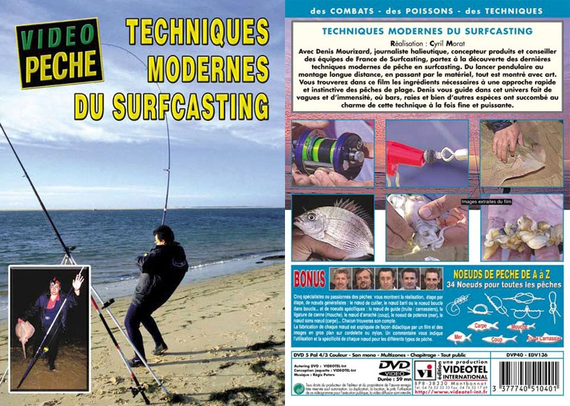 Techniques modernes du surfcasting avec Denis Mourizard - Vidéo Pêche - Pêche en mer