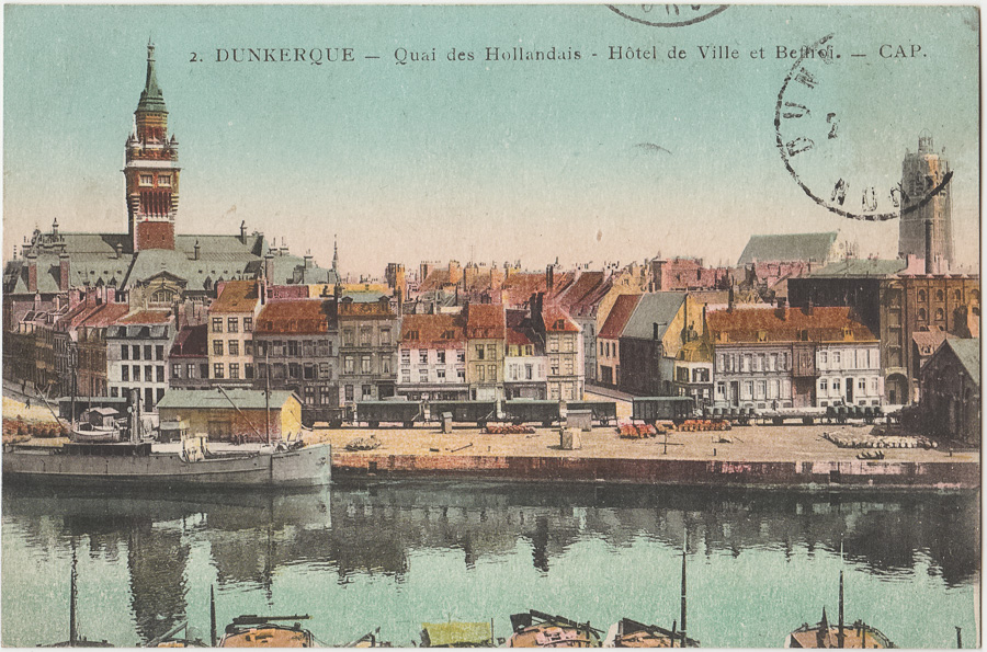 2. DUNKERQUE - Quai des Hollandais - Hôtel de Ville et Beffroi. - CAP. (cachet de la poste 1921)