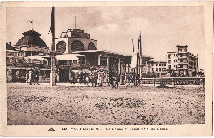 132 MALO-les-BAINS - Le Casino et Grand Hôtel du Casino - CAP Cie des Arts Photomécaniques, cachet de la poste 1933.