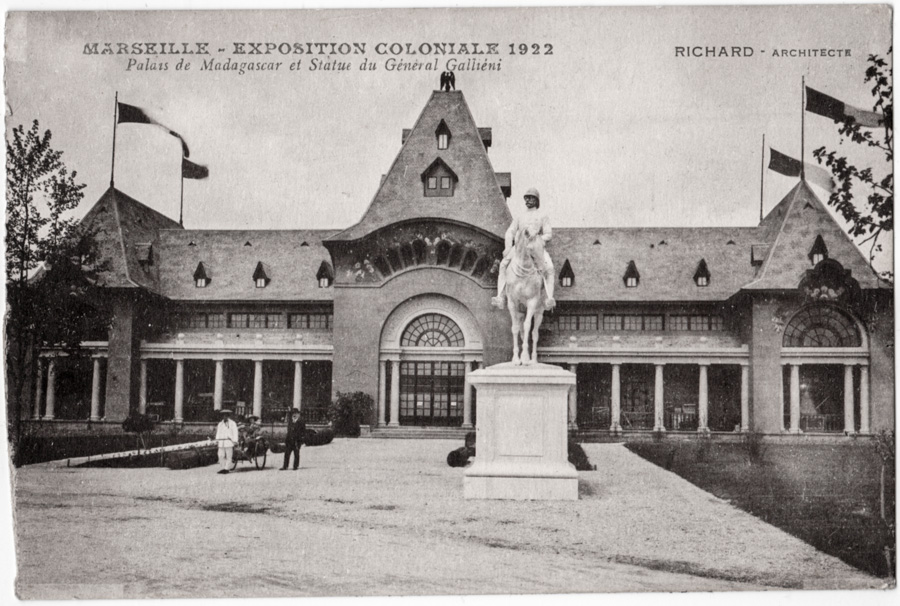 MARSEILLE - EXPOSTION COLONIALE 1922 Palais de Madagascar et Statue du Général Galliéni . - RICHARD Architecte