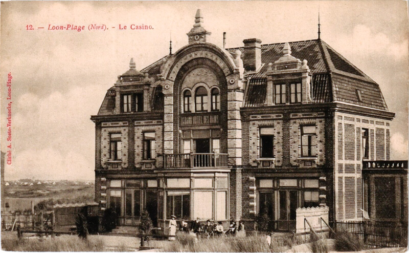 12.- Loon-Plage (Nord).-Le Casino. Cliché A. Soete-Verknoke, Loon-Plage.
